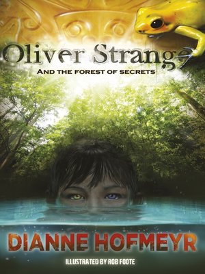 cover image of Oliver Strange and the Forest of Secrets